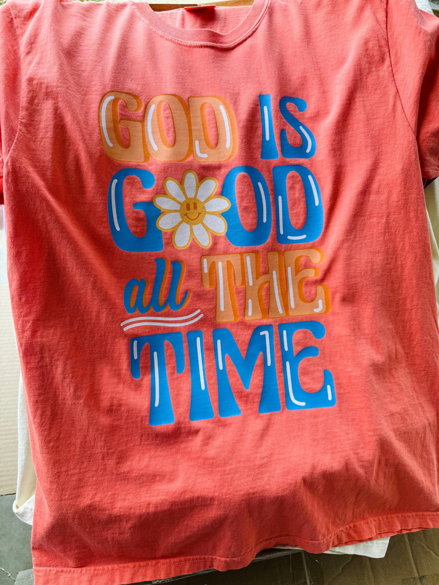 God is Good all the Time Tee