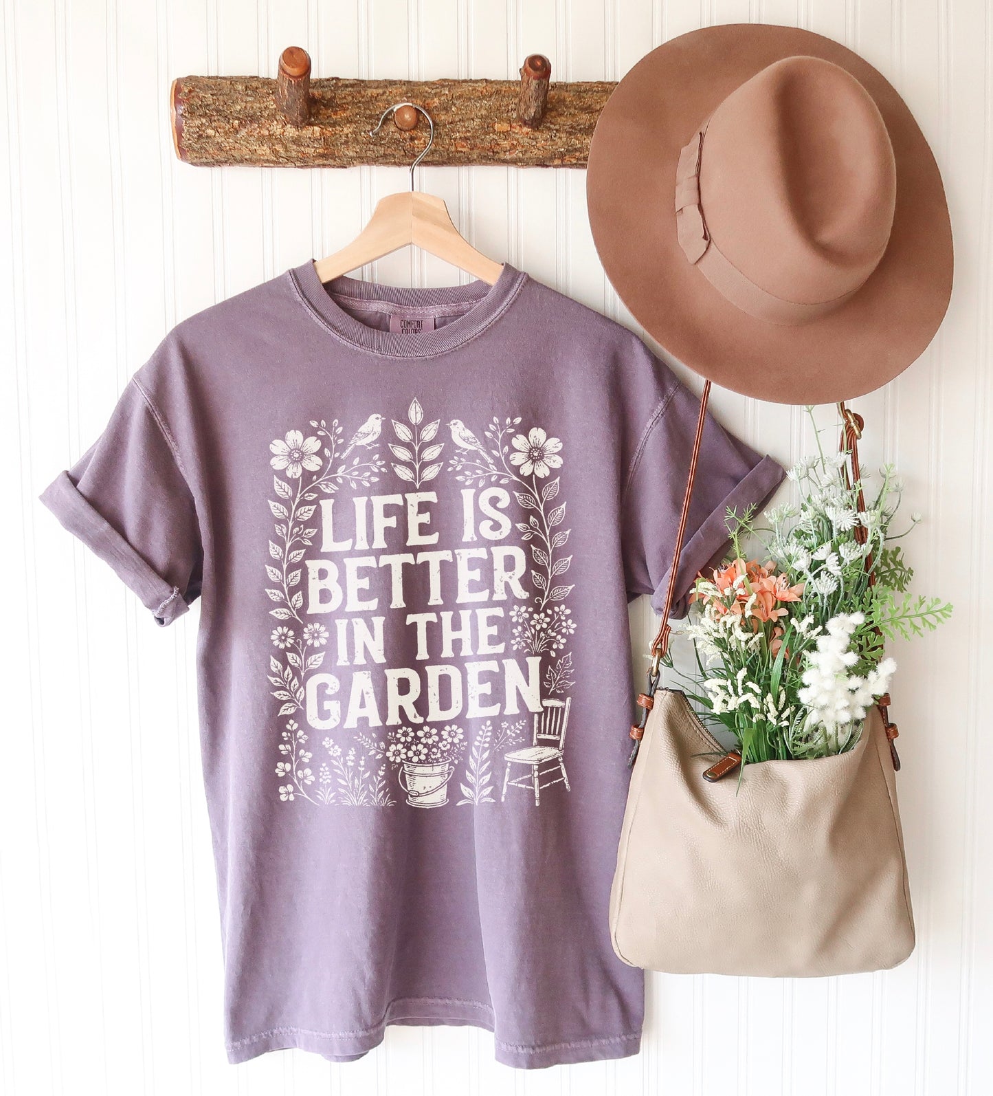 Life is Better in the Garden Tee