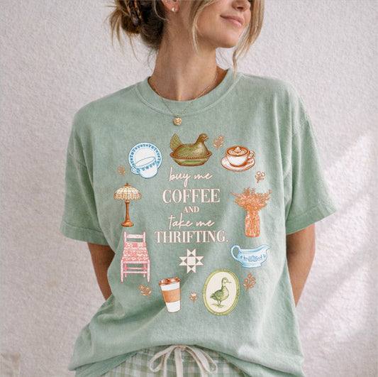 Buy Me Coffee & Take Me Thrifting Tee