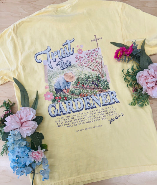 Trust the Gardener Tee