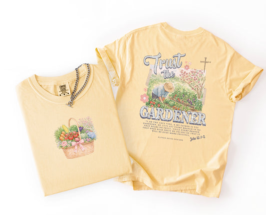 Trust the Gardener Tee