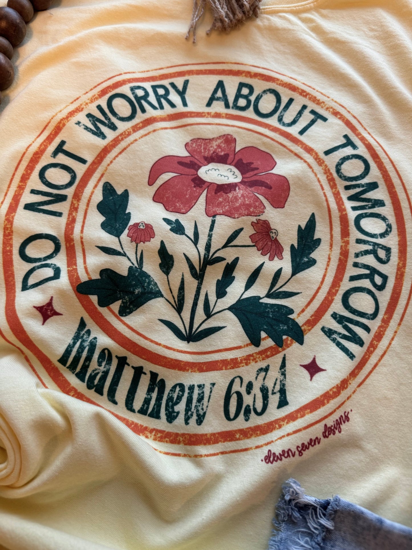 Do Not Worry About Tomorrow Tee