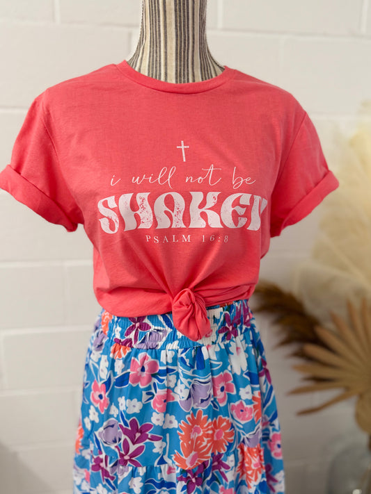 I Will Not Be Shaken Tee