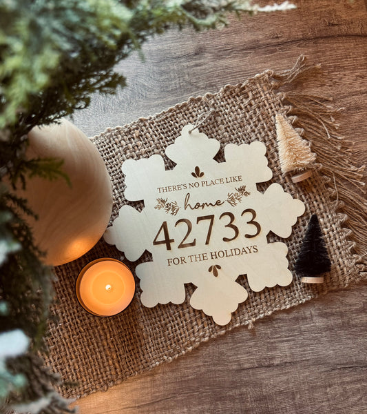 There's No Place Like Home Snowflake - 42733 Zip Code