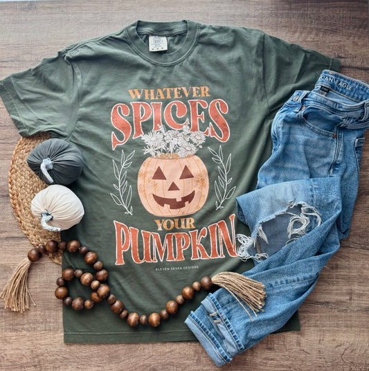 Whatever Spices Your Pumpkin Tee