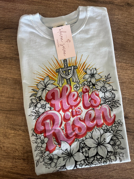 He is Risen Tee