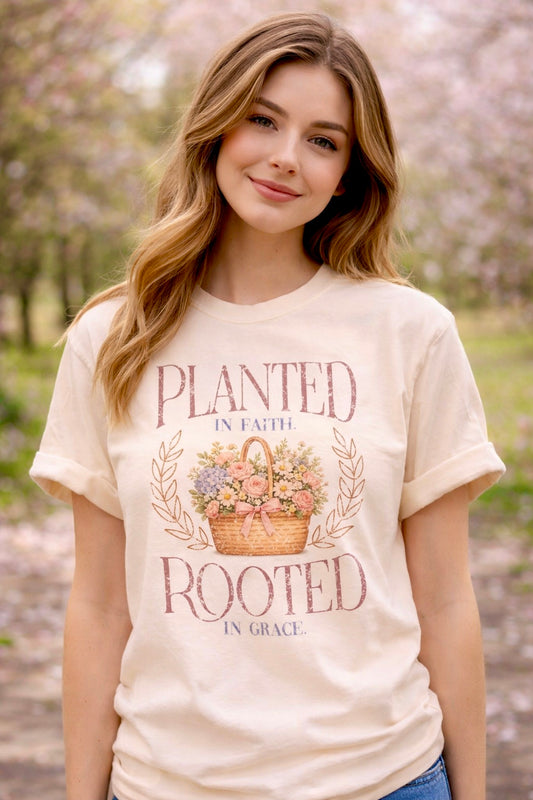 Planted in Faith Tee