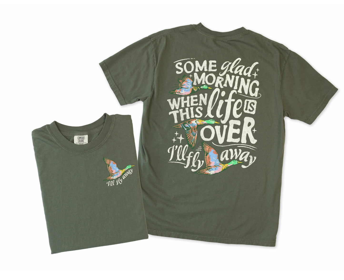 I'll Fly Away Tee